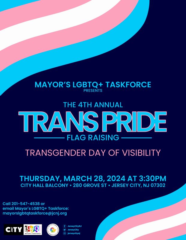 THE 4TH ANNUAL TRANS PRIDE FLAG RAISING THURSDAY, MARCH 28TH AT 3:30 PM AT CITY HALL BALCONY