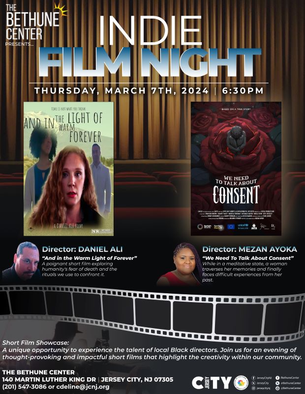 INDIE FILM NIGHT THURSDAY, MARCH SEVENTH AT THE BETHUNE CENTER AT SIX THIRTY PM