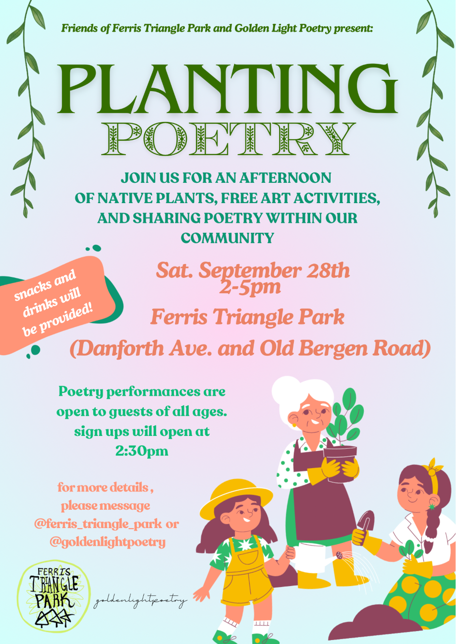 PLANTING POETRY SATURDAY, SEPTEMBER 28 2PM TO 5PM AT FERRIS TRIANGLE PARK