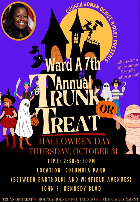 WARD A 7TH ANNUAL TRUNK OR TREAT THURSDAY, OCTOBER 31ST COLUMBIA PARK 2:30PM TO 5:30PM