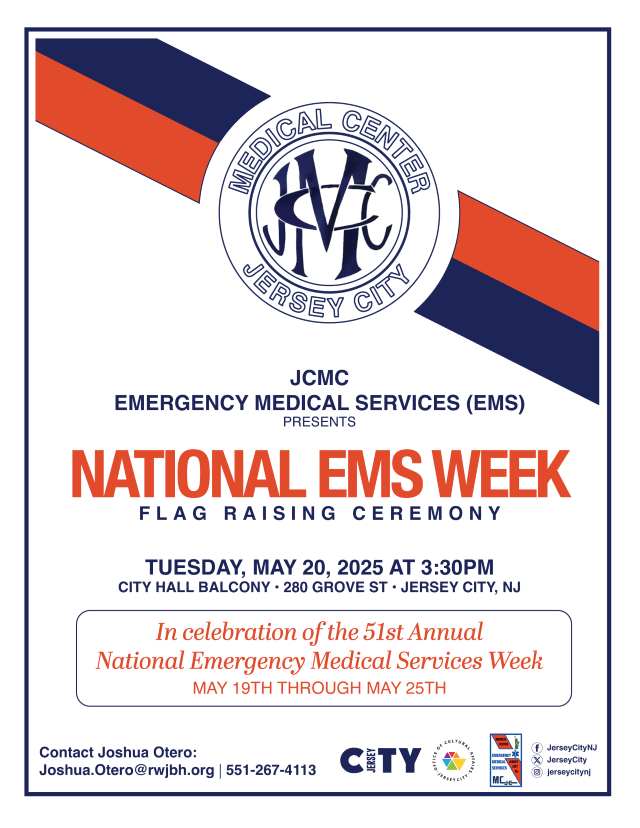 NATIONAL EMS WEEK FLAG RAISING CEREMONY TUESDAY, MAY 20 AT 3:30PM CITY HALL BALCONY