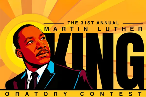 The 31st Annual Martin Luther King, Jr. Oratory Contest