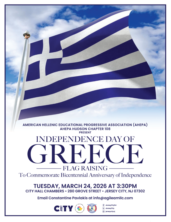 GREECE FLAG RAISING TUESDAY, MARCH 24 TH AT 3:30 PM CITY HALL CHAMBERS 280 GROVE ST