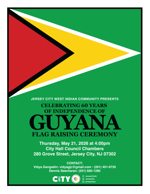 GUYANA FLAG RAISING CEREMONY THURSDAY, MAY TWENTY FIRST AT FOUR PM IN CITY HALL CHAMBERS 